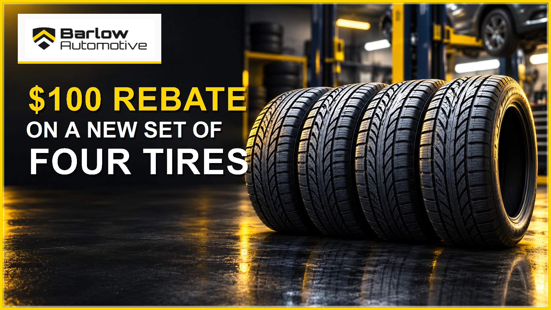 $100 rebate on a new set of four tires